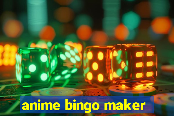 anime bingo maker